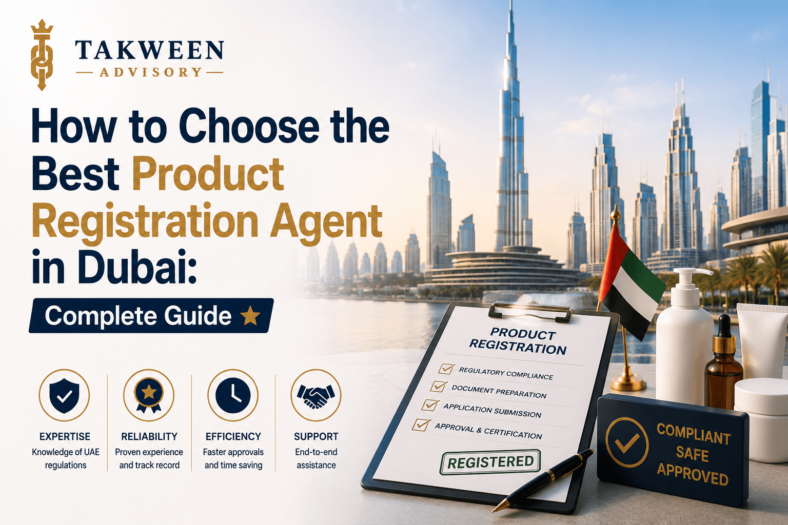 How to Choose the Best Product Registration Agent in Dubai: Complete Guide